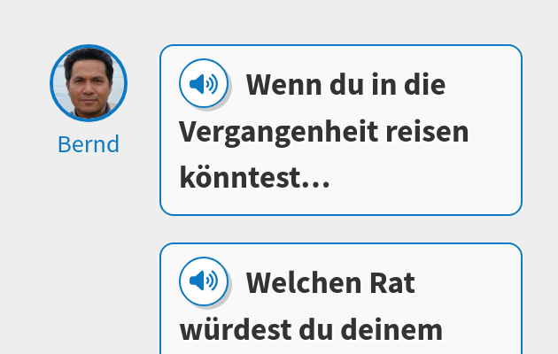 Wenn du in die Vergangenheit reisen könntest…